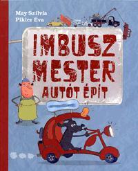 Imbusz mester autót épít