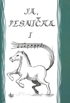 Kniha Ja, pesnička 1