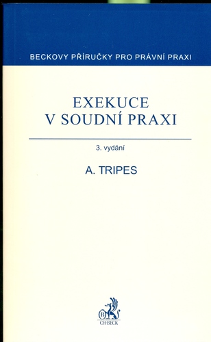 Exekuce v soudní praxi 3. vydání