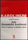 Asie - dynamický kontinent