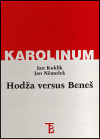 Hodža versus Beneš
