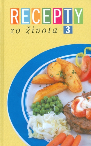 Recepty zo života 3