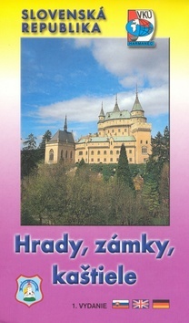 Hrady, zámky, kaštiele Slovenská Republika
