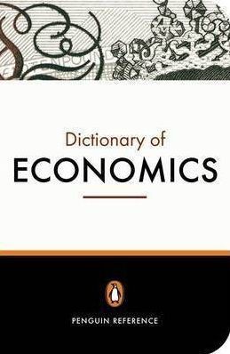 Penguin Dictionary of Economics 7th Edition