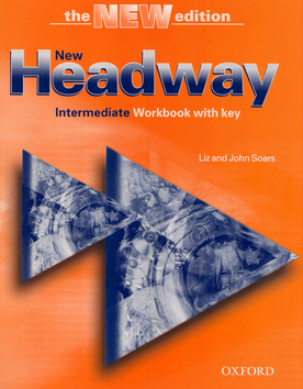 New Headway Intermediate Workbook with key-the Third ed.