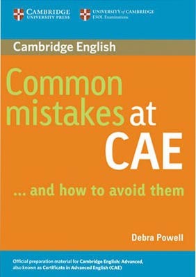 Common Mistakes at CAE ... and how to avoid them