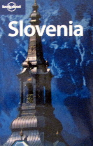 Slovenia (Lonely Planet Country Guide)