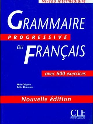 Grammaire Progressive du Francais Intermediaire