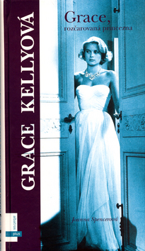 Grace, rozčarovaná princezna