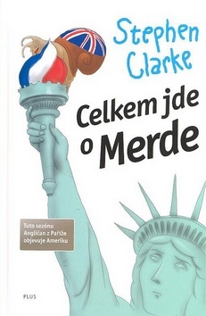 Celkem jde o Merde - Stephen Clarke