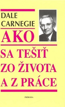 Ako sa tešiť zo života a z práce