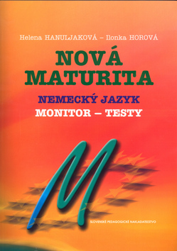 Kniha Nová maturita Nemecký jazyk Monitor-testy