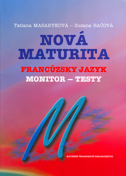 Kniha Nová maturita Francúzsky jazyk Monitor testy
