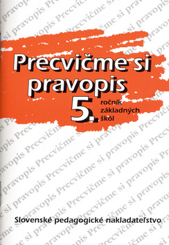 Precvičme si pravopis 5. ročník ZŠ - 8. vydanie