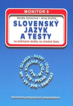 Slovenský jazyk a testy na prijímacie skúšky na SŠ - Monitor 9