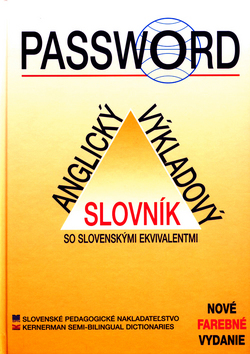 Password - Anglický výkladový slovník so slovenskými ekvivalentmi -4.vydanie
