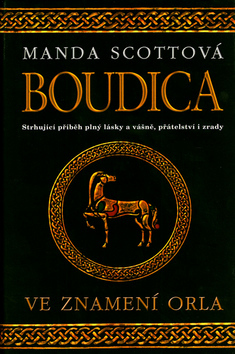 Boudica I.Ve znamení orla