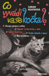 Co vyvádí vaše kočka?