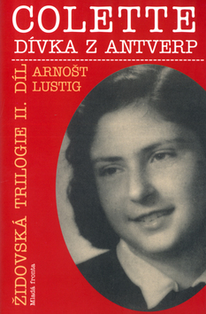 Kniha Colette - Dívka z Antverp II.díl - Arnošt Lustig