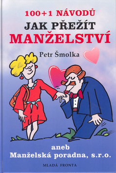 100+1 návodů, jak přežít manželství