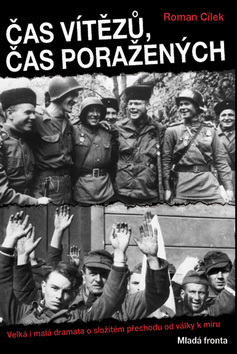 Čas vítězů, čas poražených