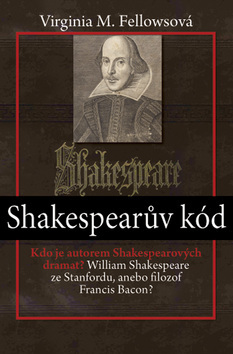Shakespearův kód - Virginia M. Fellows