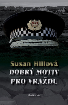 Dobrý motiv pro vraždu