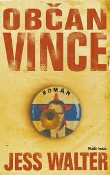 Občan Vince - Walter Jess kúpite na Panta Rhei