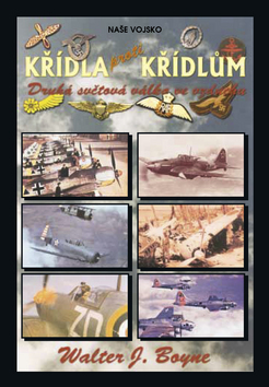 Křídla proti křídlům - Druhá světová válka ve vzduchu