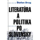 Literatúra a politika po slovensky