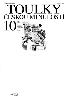 Toulky českou minulostí 10