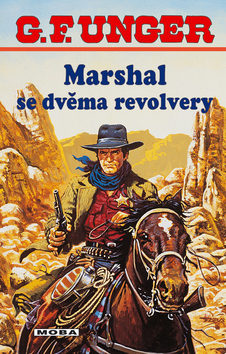 Marshal se dvěma revolvery