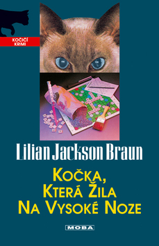 Kočka, která žila na vysoké noze