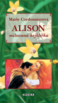 Alison milovaná kejklířka - 2. vydání