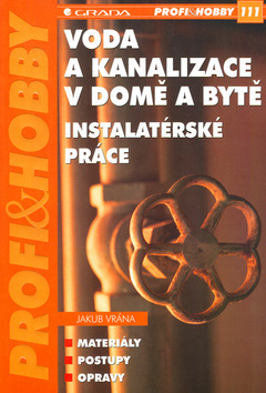 Voda a kanalizace v domě a bytě