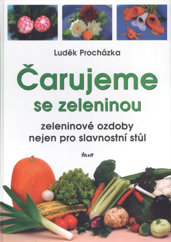 Čarujeme se zeleninou - 2. vydání