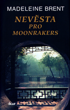 Nevěsta pro Moonrakers - 2.vyd.