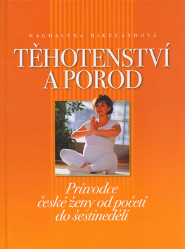 Těhotenství a porod