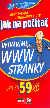 Jak na počítač Vytváříme WWW stránky