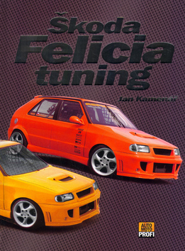 Škoda Felicia Tuning