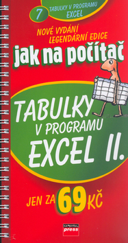 Jak na počítač Tabulky v programu Excel II.