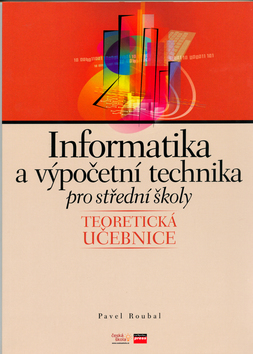 Informatika a výpočetní technika pro střední školy
