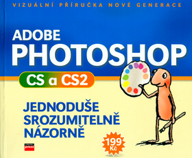 Adobe Photoshop CS a CS2 - Jiří Fotr,Kolektív autorov