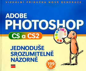 Kniha Adobe Photoshop CS a CS2 - Jiří Fotr,Kolektív autorov
