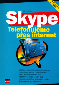 Skype Telefonujeme přes Internet