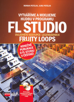 Vytváříme a mixujeme hudbu v programu FL Studio
