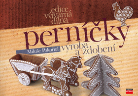 Perníčky - výroba a zdobení