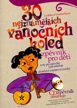 30 nejznámějších vánočních koled + 1 AUDIO CD