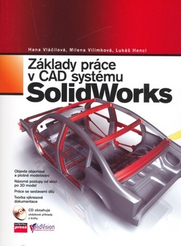 Základy práce v CAD systému SolidWorks