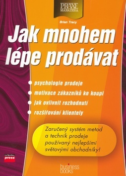 Jak mnohem lépe prodávat